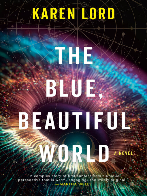 Title details for The Blue, Beautiful World by Karen Lord - Wait list